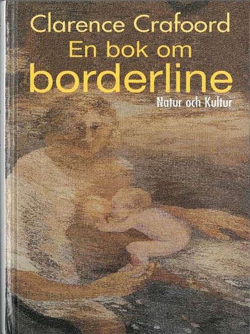 Titeldetaljer för En bok om borderline av Clarence Crafoord - Väntelista